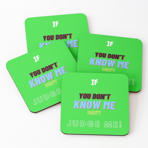 Item preview, If You Don't Know Me, Don't Judge Me designed and sold by ajaysandhu956.