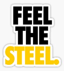 FEEL THE STEEL. - Alternate Sticker