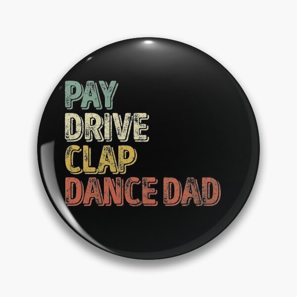 Item preview, Pay Drive Clap Dance Dad Shirt Christmas Gift Father's Day designed and sold by KuznecovaDesign.