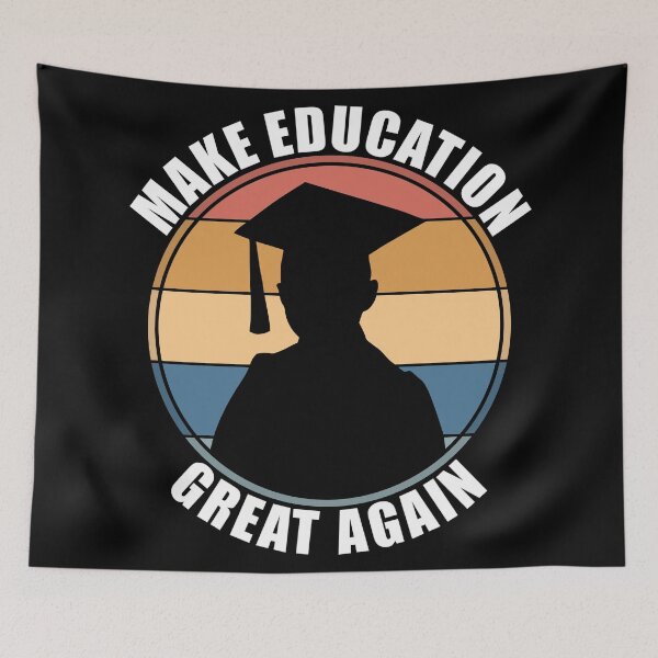 Item preview, Make Education Great Again designed and sold by Giacob.