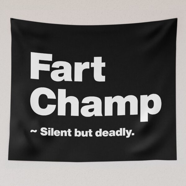 Item preview, I am Fart Champ Silent but deadly - Funny Saying Quote about Farting designed and sold by elhefe.