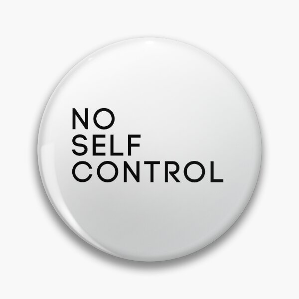 Item preview, NO SELF CONTROL designed and sold by Swirlstache.