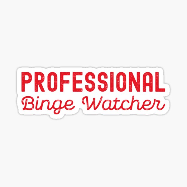 Item preview, Professional Binge Watcher Multiple Episodes TV Shows Series designed and sold by henrymencia.