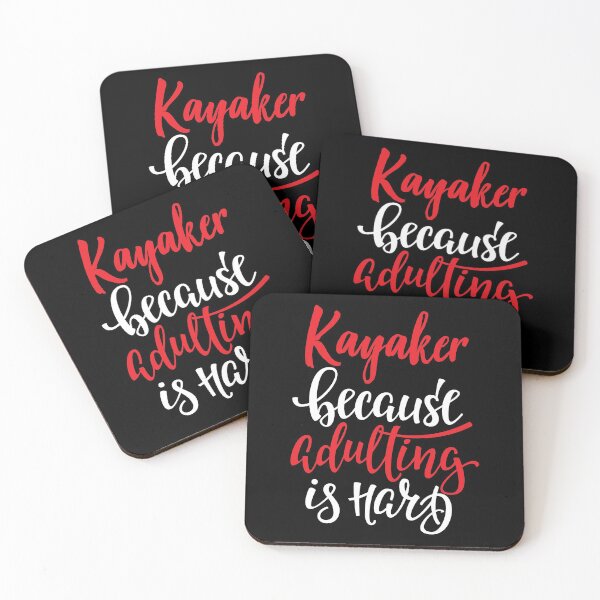 Item preview, Kayaker Because Adulting Is Hard designed and sold by ProjectX23.