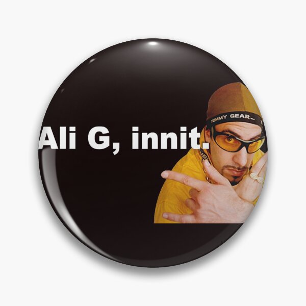 Item preview, Ali G, Innit. Classic Ali G designed and sold by reesls.