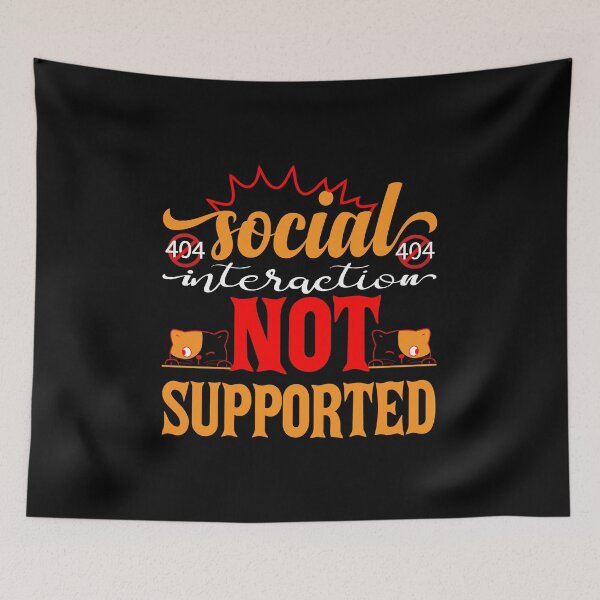 Item preview, Social Interaction Not Supported designed and sold by ADAMYASS.