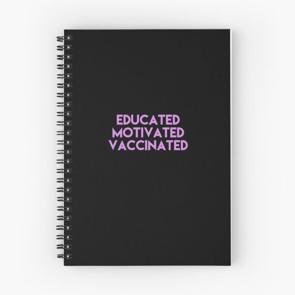 Item preview, EDUCATED MOTIVATED VACCINATED  designed and sold by 30-Merch.