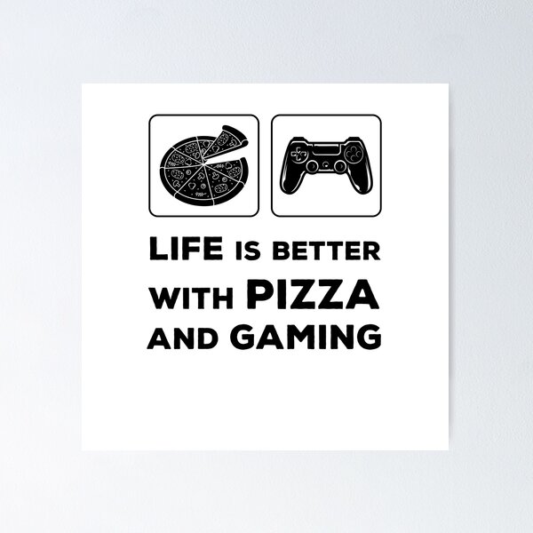 Item preview, Life Is Better With Pizza And Gaming designed and sold by T-idea.