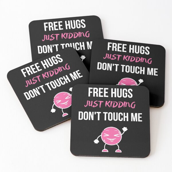 Item preview, Free Hugs Just Kidding Dont Touch Me designed and sold by AutumnVibeShop.