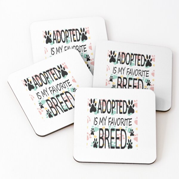 Item preview, adopted is my favorite breed designed and sold by Ripoubsb.