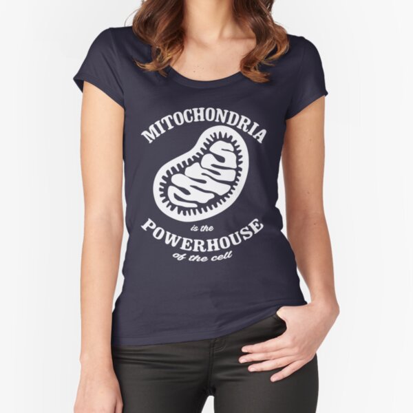 Mitochrondia - you know, it really IS the powerhouse of the cell! Fitted Scoop T-Shirt