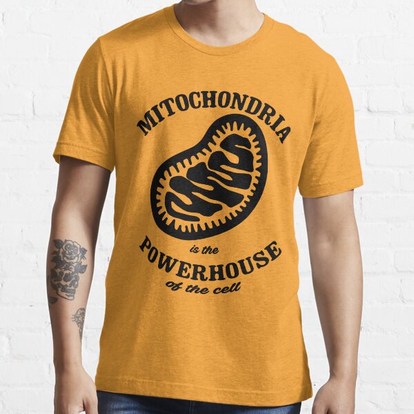 Mitochrondia - you know, it really IS the powerhouse of the cell! Essential T-Shirt
