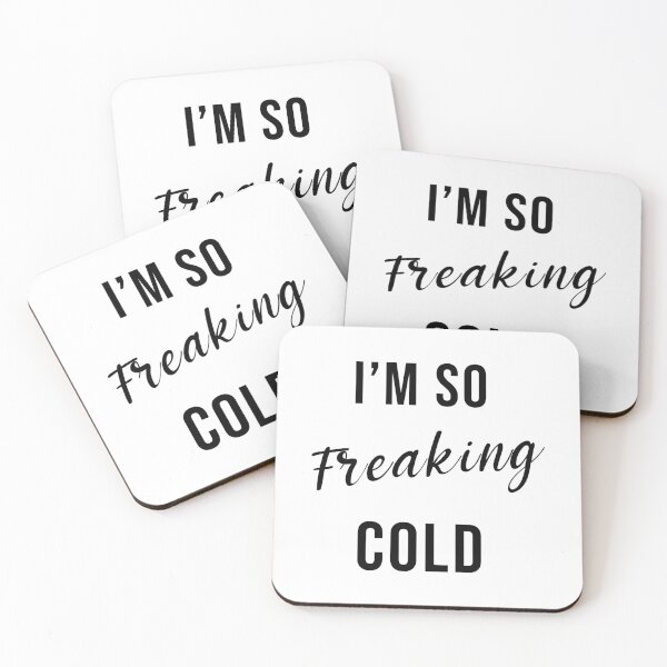 Item preview, I'm So Freaking Cold designed and sold by Swirlstache.