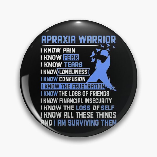 Item preview, I Am Apraxia Warrior, I Know All These Things and I Am Surviving Them designed and sold by DianabellShop.