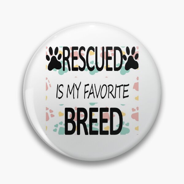 Item preview, Rescued is my favorite breed designed and sold by Ripoubsb.