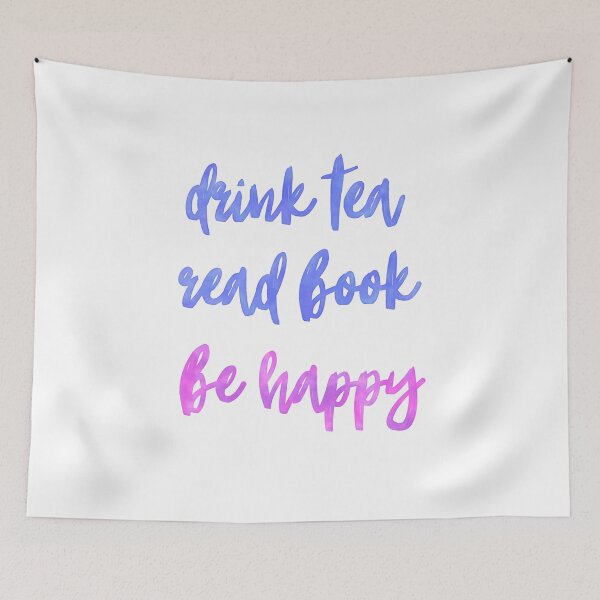 Item preview, motivational quotes drink tea, read book, be happy designed and sold by elgreko.