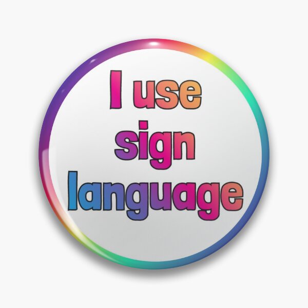 Item preview, i use sign language designed and sold by pepperlex99.