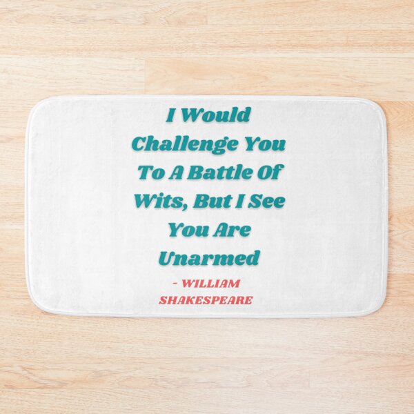 Item preview, I Would Challenge You To A Battle of Wits designed and sold by Artistive.