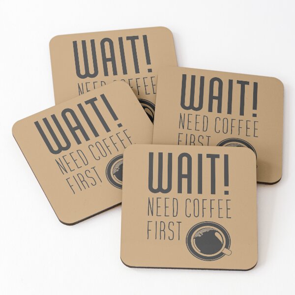 Item preview, Wait need coffee first designed and sold by arendbotha.