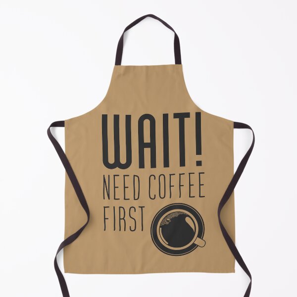 Item preview, Wait need coffee first designed and sold by arendbotha.