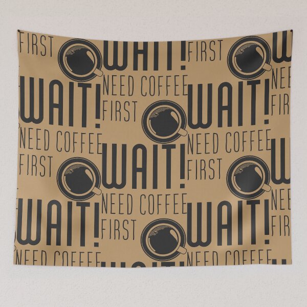 Item preview, Wait need coffee first designed and sold by arendbotha.
