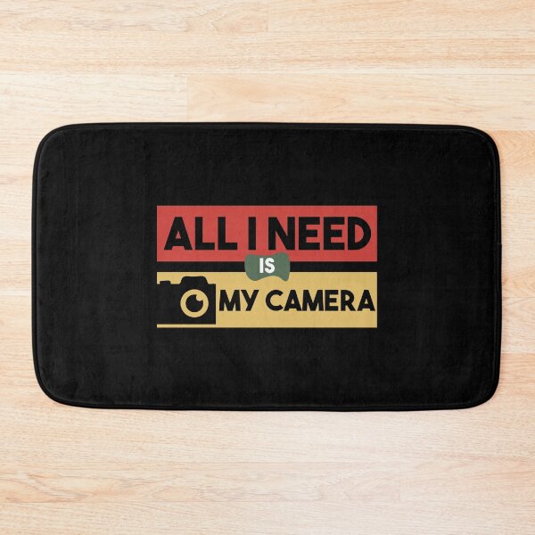 Item preview, All I Need Is My Camera designed and sold by MrElgo.