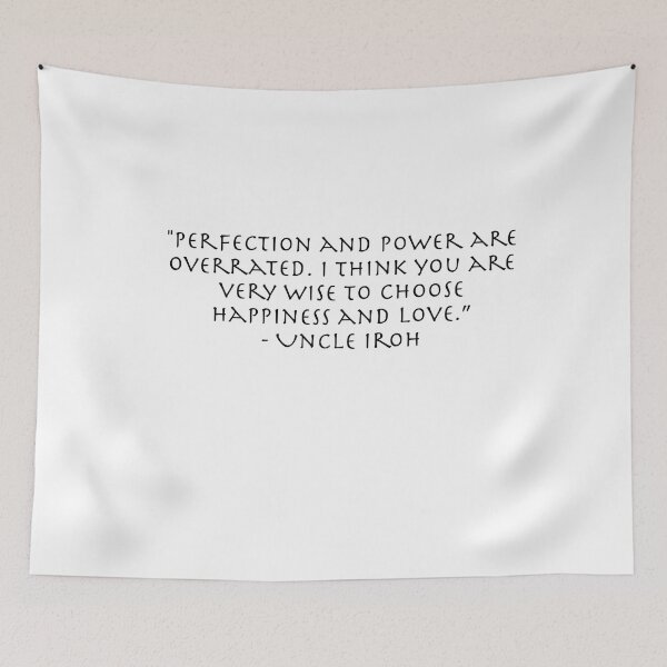 Item preview, Perfection and Power Quote from Uncle Iroh  designed and sold by AnimeWorld8.