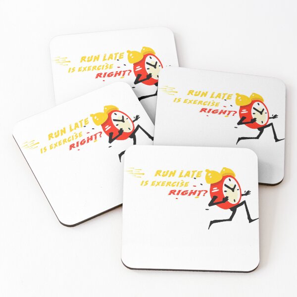 Item preview, running late is exercise right designed and sold by Powerredge.