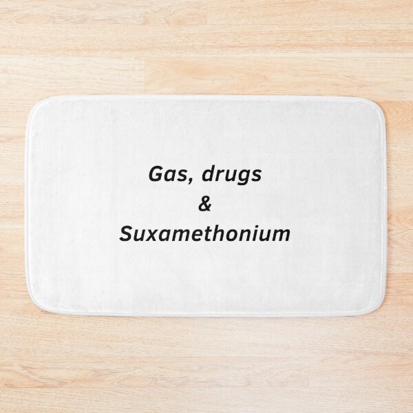 Item preview, Gas, drugs and suxamethonium  designed and sold by chi vana.