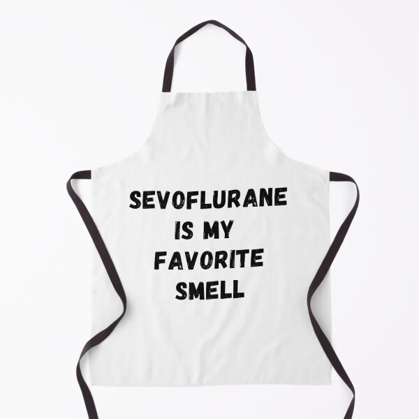 Item preview, Sevoflurane is my favorite smell designed and sold by chi vana.