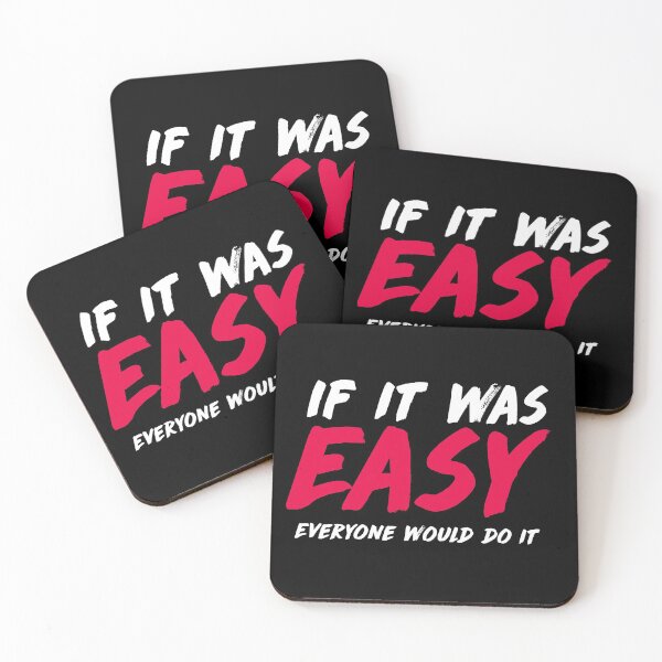 Item preview, If it was easy everyone would do it  designed and sold by Md1982.