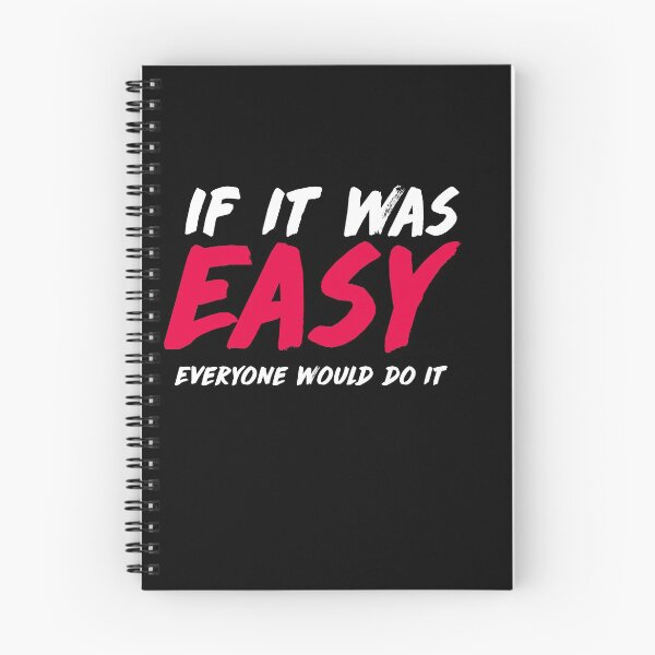 Item preview, If it was easy everyone would do it  designed and sold by Md1982.