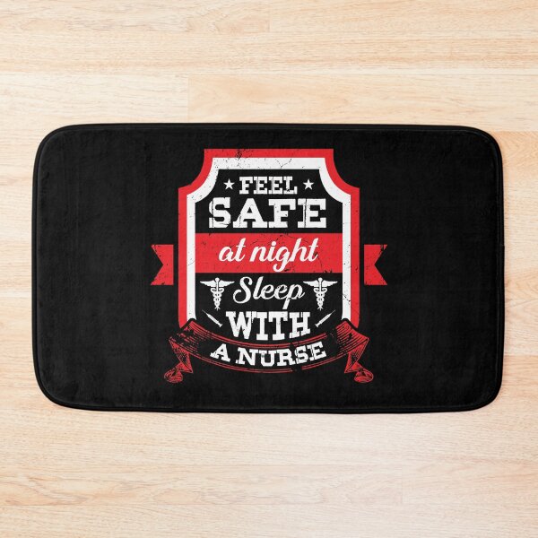 Item preview, Feel Safe At Night Sleep With A Nurse designed and sold by Tatt-Hooligans.