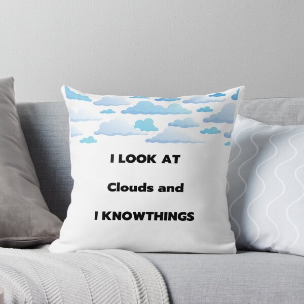 Item preview,  I Look At Clouds and I Know Things designed and sold by tarkaittisak.