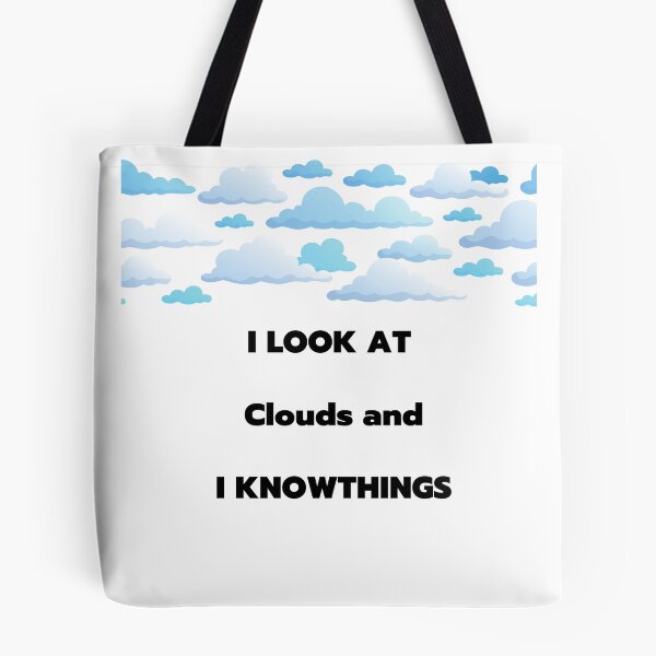 Item preview,  I Look At Clouds and I Know Things designed and sold by tarkaittisak.