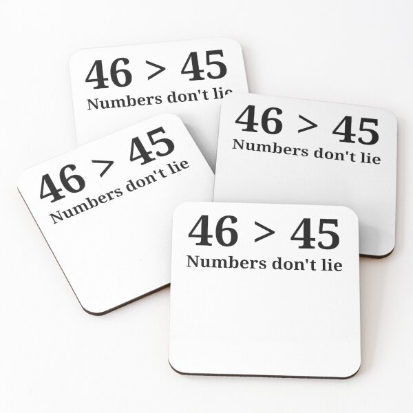 Item preview,  46 Superior Than 45, Numbers don't lie, Democrats Liberals USA Funny designed and sold by CHday.