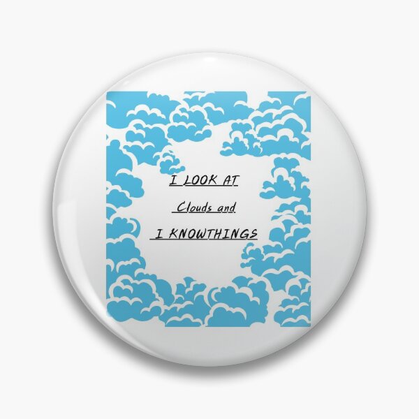 Item preview, I Look At Clouds and I Know Things designed and sold by tarkaittisak.