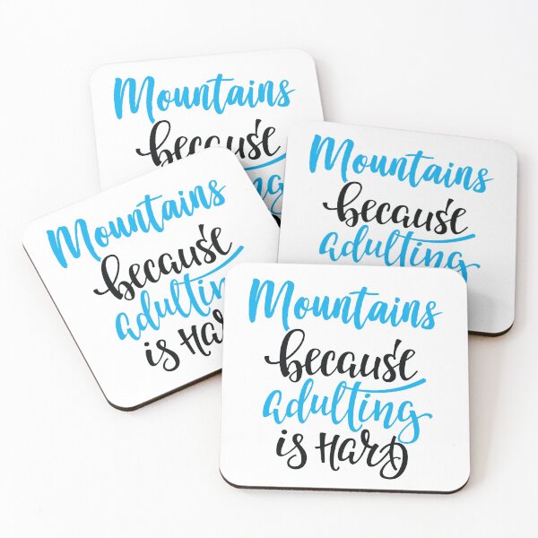 Item preview, Mountains Because Adulting Is Hard designed and sold by ProjectX23.