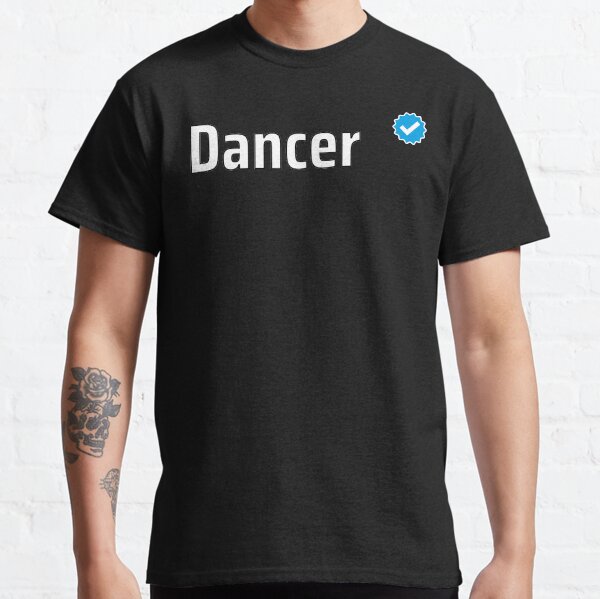 Verified Dancer Classic T-Shirt