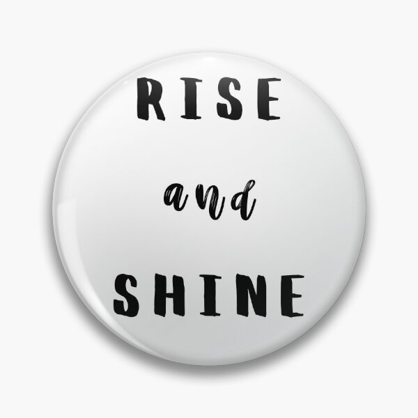 Item preview, Rise and Shine designed and sold by stuff-n-stuff.