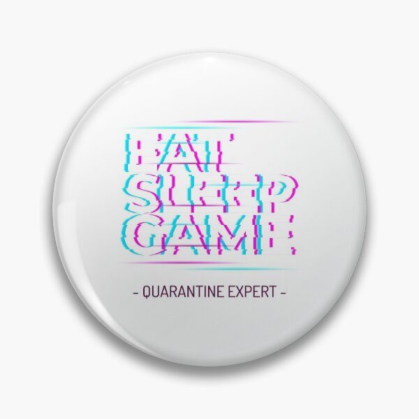 Item preview, Eat, Sleep, Game - Quarantine Expert - designed and sold by unikologo.