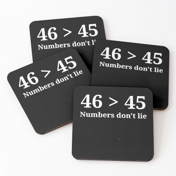 Item preview,  46 Superior Than 45, Numbers don't lie, Democrats Liberals USA  designed and sold by CHday.