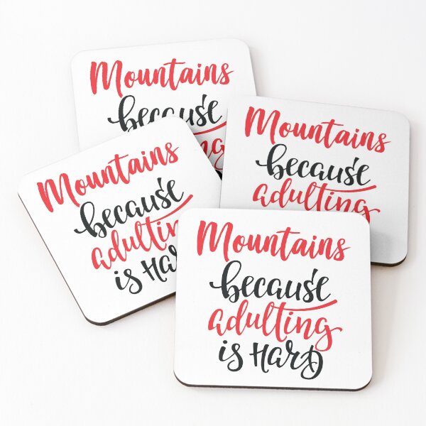 Item preview, Mountains Because Adulting Is Hard designed and sold by ProjectX23.