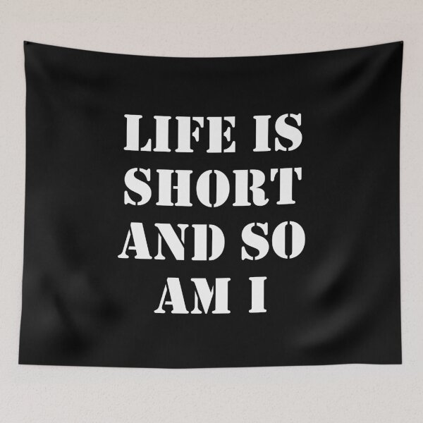 Item preview, Life is short and so am i designed and sold by Misschemical.