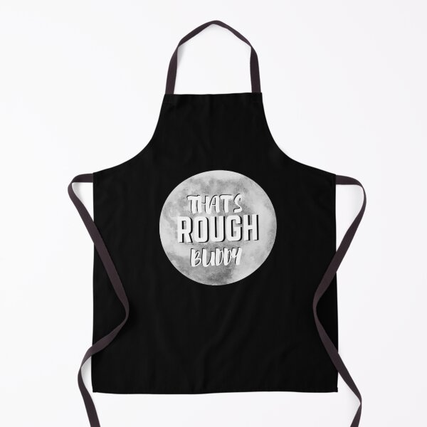 Item preview, That's Rough, Buddy designed and sold by AnimeWorld8.