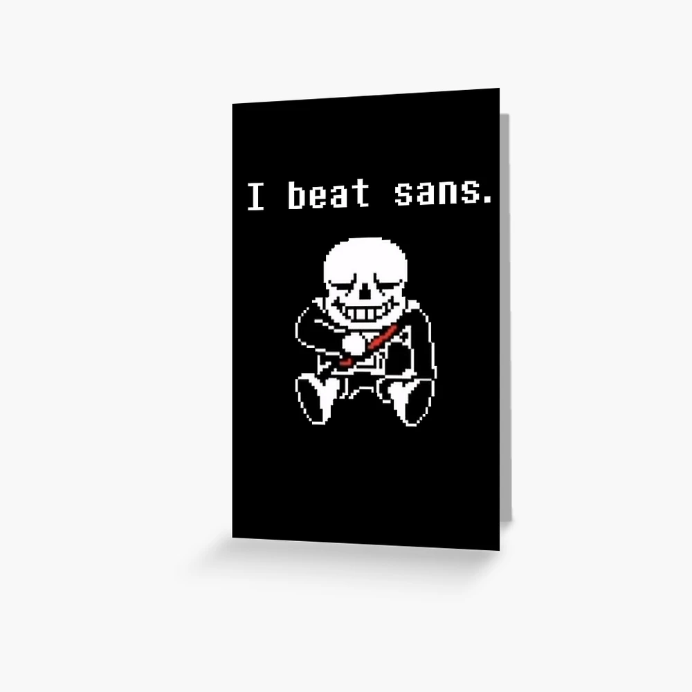 Can I beat Sans Undertale and still get a refund? 