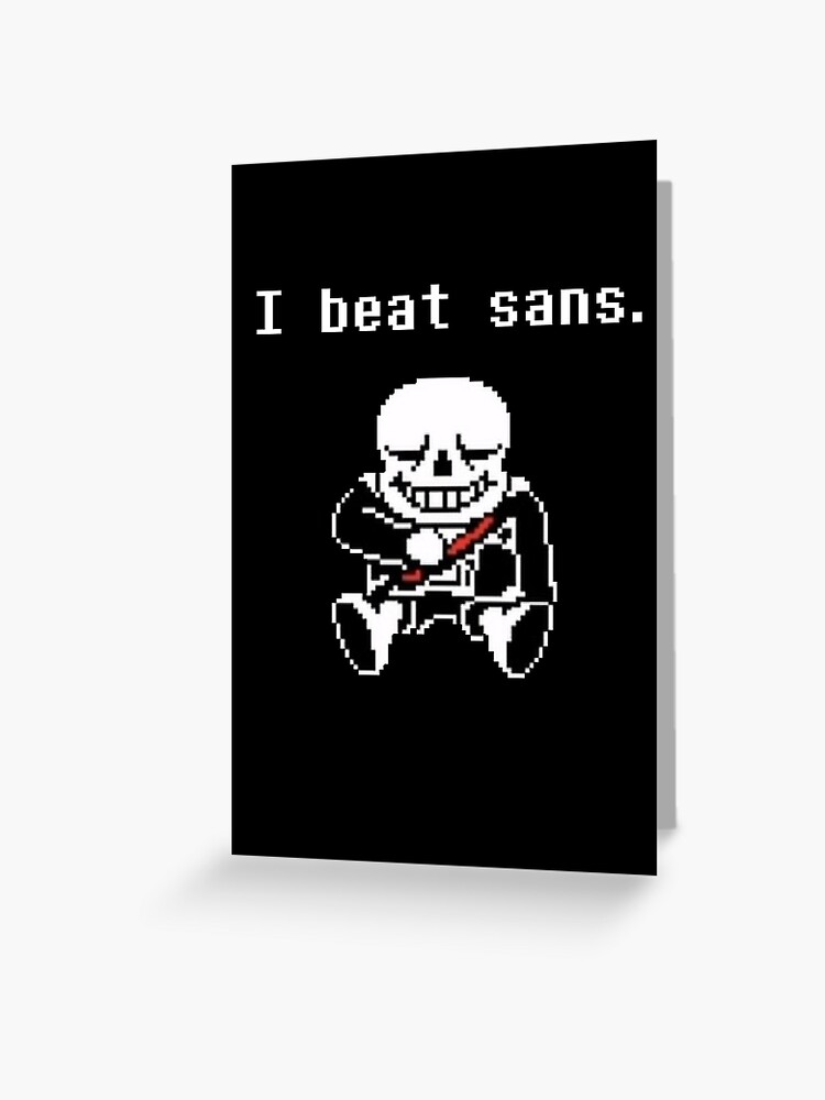 Can I beat Sans Undertale and still get a refund? 