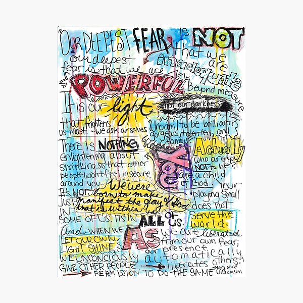 Marianne Williamson Quote - "Our deepest fear is not that we are inadequate" Photographic Print