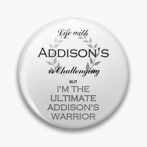 Item preview, Life with Addison's Disease is Challenging but I'm an Addison's Warrior designed and sold by AheadSolutions.
