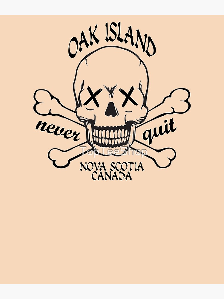 Oak Island T-Shirt Treasures Mystery Skull Nova Scotia Oak Island T-Shirt Treasures Mystery Skull Nova Scotia